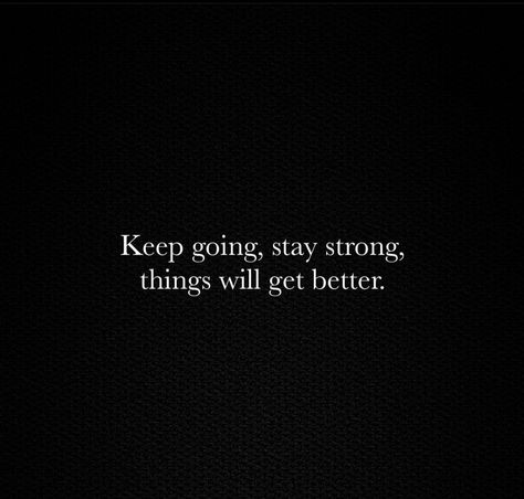 Finish Strong, Stay Strong, Keep Going, Get Well, Wallpapers, Let It Be, Quick Saves