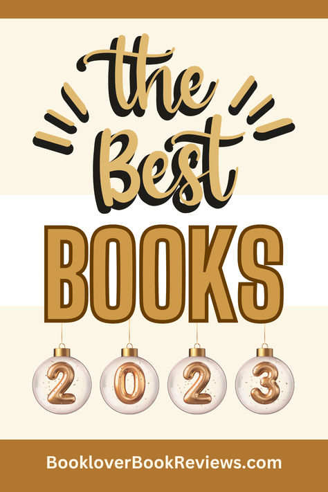 2023 inside hanging christmas baubles with text 'best books of' on top Top Reads Of 2023, Best Seller Books 2023, Best Nonfiction Books 2023, 2022 Best Books, Gilmore Girls Books, Most Anticipated Books Of 2023, Ya Novels, Dream Book, Top Books To Read