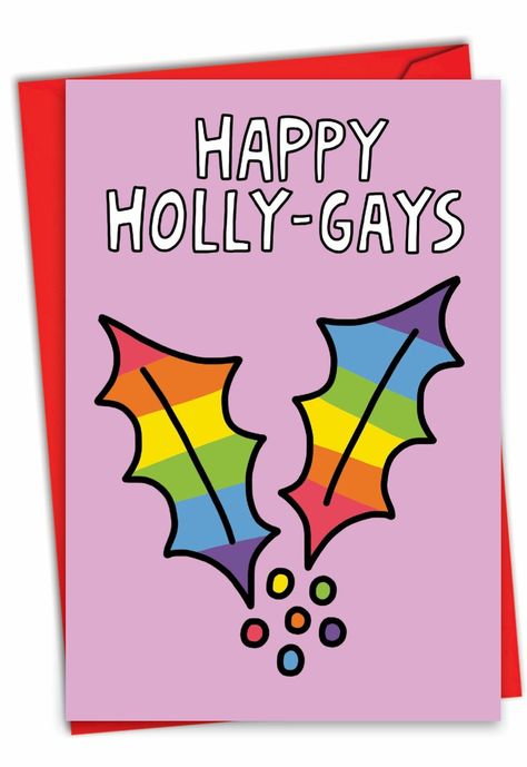 "INSIDE GREETING: \"Hope your yuletide is gay!\" COVER - Happy Holly-Gays" Holiday Puns, Gay Christmas, Christmas Journal, Union City, Christmas Funny, Christmas Greeting Card, Christmas Greeting, Christmas Greeting Cards, Funny Christmas