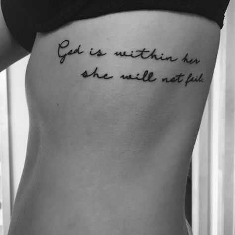 She Is Clothed In Strength And Dignity Tattoo Ribs, She Will Not Fail God Is Within Her Tatto, God Is Within Her Tattoo, God Is Within Her She Will Not Fail Tattoo, God Is Within Her She Will Not Fail Tat, God Is Within Her She Will Not Fail, Ribs Tattoo, Bible Tattoos, Meaningful Tattoo Quotes