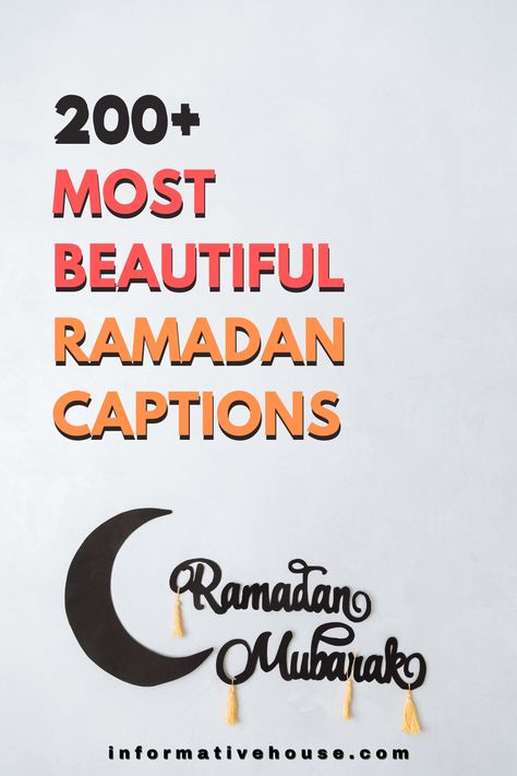 Make a Lasting Impression This Ramadan with These Creative Ramadan Captions! -InformativeHouse Iftar Caption Instagram, Ramadan Captions For Instagram, Ramadan Captions, Family Captions, Baby Captions, Ramadan Photos, Captions For Instagram Posts, Iftar Party, Selfie Captions