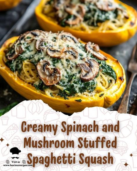 Luscious Recipes | Creamy Spinach and Mushroom Stuffed Spaghetti Squash | Facebook Creamy Spinach And Mushroom Stuffed Spaghetti Squash, Mushroom Spaghetti Squash, Spaghetti Squash Stuffed, Quick Supper Ideas, Mushroom Spaghetti, Luscious Recipes, Stuffed Spaghetti Squash, Mushroom Stuffed, Spinach And Mushroom