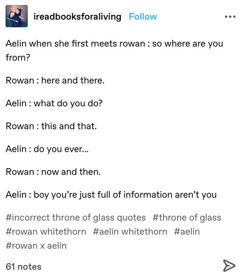 Throne Of Glass Celaena And Rowan, Throne Of Glass Book One Memes, Throne Of Glass Headcannons, Throne Of Glass Fan Art Rowaelin, Tog Headcannons, Throne Of Glass Funny Memes, Tog Funny, Tog Memes Funny, Tog Fanart