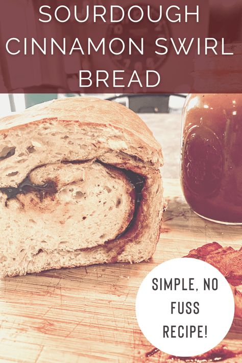 Recipe Using Sourdough Starter, Cinnamon Bread Recipe, Swirl Bread, Cinnamon Swirl Bread, Sourdough Starter Discard Recipe, Homemade Sourdough Bread, Sourdough Starter Recipe, Swirled Bread, Dough Ingredients