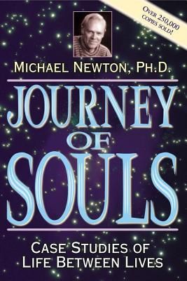 Journey of Souls: Case Studies of Life Between Lives Journey Of Souls, Michael Newton, Past Life Regression, Spiritual Guides, Digital Publishing, Past Life, Book Of Life, Book Lists, Case Study