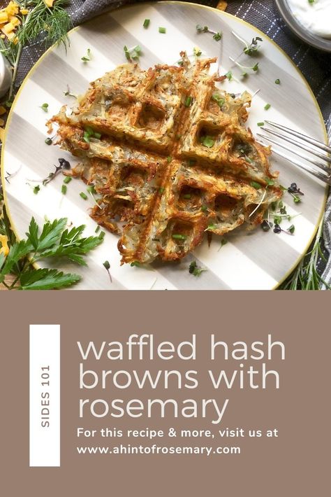 Crispy flavorful hash browns with lots of crunchy nooks and crannies thanks to your waffle iron! ♡ A Hint of Rosemary #hashbrowns #hashbrownsrecipe #hashbrownsinwaffleiron #potatoes #sides #sidedishes #brunch #ahintofrosemary #breakfast #glutenfree #vegetarian #waffles Rosemary Hashbrowns, Waffle Iron Potatoes, Crispy Potato Pancakes, Hashbrown Waffles, Rustic Potatoes, Nooks And Crannies, Raw Potato, Hashbrown Recipes, Relish Trays