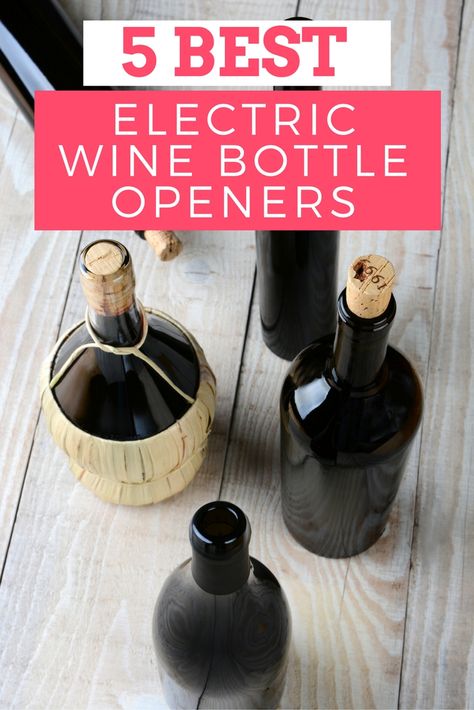 We are reviewing the top 5 best wine bottle openers! Plus, find out what to consider when buying an electric bottle opener. Wine Taster, Sweet Savory Recipes, Electric Wine Bottle Opener, After Dinner Drinks, Electric Wine Opener, Wine Preserver, Grape Harvesting, Expensive Wine, Spanish Wine