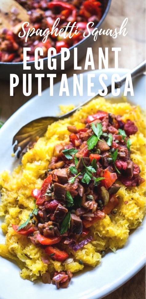 Eggplant Puttanesca, Eggplant Spaghetti, Spaghetti Squash Recipes Vegan, Keto And Gluten Free, Roasted Spaghetti Squash, Vegan Simple, Gluten Free Easy, Puttanesca Sauce, Simple Spaghetti