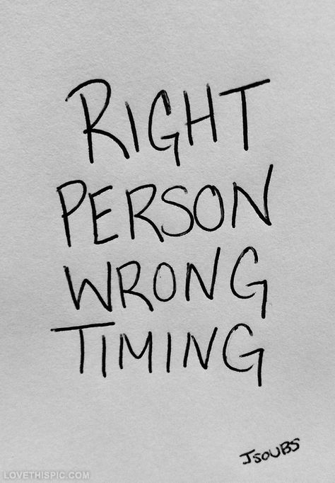 Right person, wrong timing love quotes life quotes quotes quote life life lessons Right Person Wrong Time, Wrong Time, Life Quotes Love, Time Quotes, Quotable Quotes, You Smile, Beautiful Quotes, Meaningful Quotes, The Words