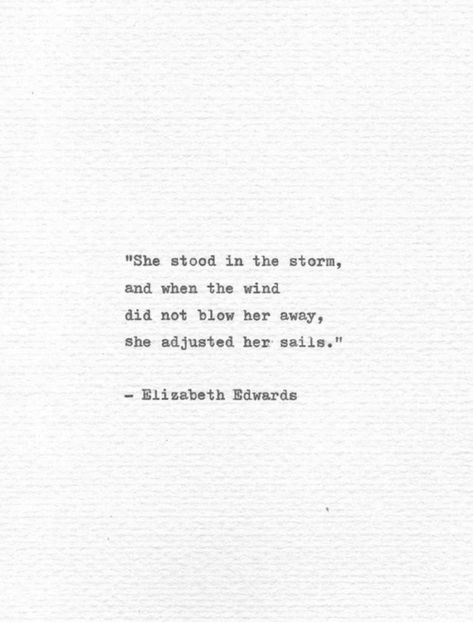 Elizabeth Edwards, Strong Women Quotes, Woman Quotes, Strong Women, Letter Board, Acting, Cards Against Humanity, Quotes