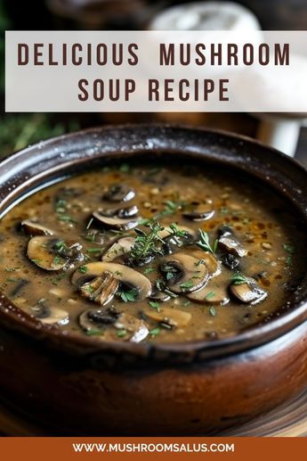 This mushroom soup recipe combines a variety of mushrooms with aromatic vegetables, herbs, and a touch of cream to create a rich, flavorful, and velvety soup. Mushroom And Herb Soup, Mushroom Soups And Stews, Fall Mushroom Soup, Mushroom Variety Recipes, Diy Mushroom Soup, Mushroom Soup Creamy, The Best Mushroom Soup, How To Make Mushroom Soup Recipe, Mushroom Veggie Soup