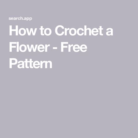 How to Crochet a Flower - Free Pattern Free Crochet Flowers, Crochet A Flower, Easy Crochet Flower, Crochet Flower Pattern, Beaded Flowers Patterns, Crochet Flowers Easy, Crochet Flowers Free Pattern, Simple Leaf, Thick Yarn