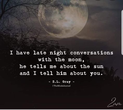 He tells me about the sun, I tell him about you. 💜🌑💜 Last Night Quotes, Late Night Quotes, Night Quotes Thoughts, Quotes Night, Captivating Quotes, Rain Night, Late Night Conversations, Night Love Quotes, Never Give Up Quotes