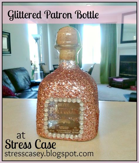 Stress Case: Adventures in Pinterest: Another Alcoholic Gift Glam Bottles, Patron Bottles, Glitter Bottles, Bedazzled Bottle, Alcohol Bottle Crafts, Decorated Liquor Bottles, Birthday Bottle, 21st Ideas, Patron Bottle