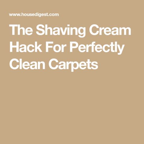 The Shaving Cream Hack For Perfectly Clean Carpets Spot Cleaning Carpet, Carpet Smell, Cream Carpet, Cleaning Techniques, Commercial Carpet, Carpet Cleaners, Carpet Cleaner, Carpet Cleaning, Cleaning Upholstery