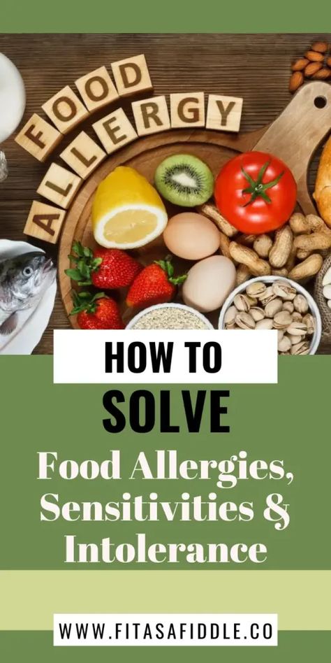 How To Solve Food Allergies, Sensitivities, And Intolerances • Fit as a Fiddle Holistic Health Nutrition, Common Food Allergies, Cleanse Diet, Food Intolerance, Elimination Diet, Food Additives, Food Sensitivities, Nutrient Dense Food, Holistic Nutrition