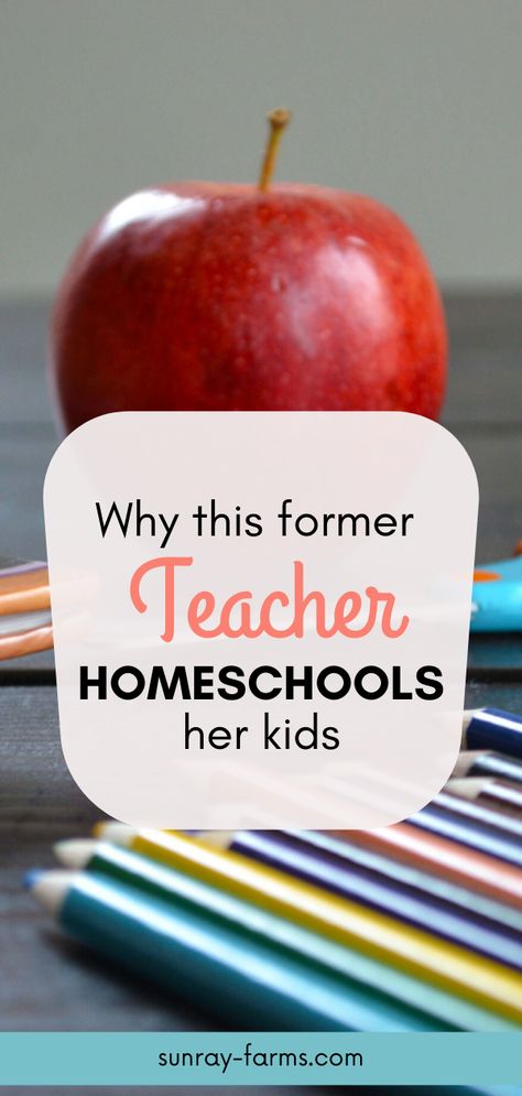 5 Reasons This Former Teacher Homeschools- How one teacher went from thinking homeschooling was crazy to homeschooling her own kids (and loving it). Why Homeschool, Reasons To Homeschool, Homeschooling On A Farm, How Long To Homeschool Each Day, Homeschooler Memes Funny, Online Homeschool Curriculum, Why Homeschooling Is Better, Homeschool Coop, Teaching Degree