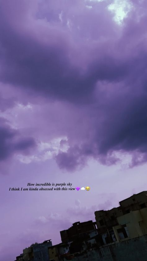 Purple Sky Captions, Purple Captions Instagram, Purple Sky Quotes, Purple Sky Aesthetic, Ignore Me Quotes, Snap Captions, Sky Captions, Lit Captions, Cloud Quotes