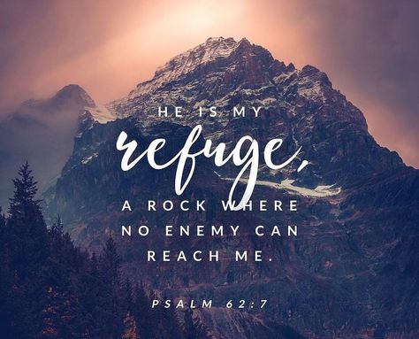 Rock Bible Verse, Refugee Quotes, God Is My Refuge, Scripture Inspiration, Worship Quotes, Psalm 62, Positive Encouragement, Joy Of The Lord, Christian Encouragement