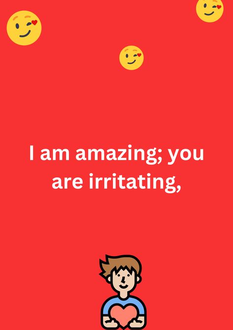 Funny joke about irritating boyfriend, on a red background. The image has text and emoticons. Joke For Boyfriend, April Fools Day Jokes, April Fools Joke, Jokes Images, Fools Day, I Am Amazing, Boyfriend Humor, April Fools Day, April Fools