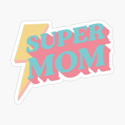 Get my art printed on awesome products. Support me at Redbubble #RBandME: https://www.redbubble.com/i/sticker/Mothers-Day-Super-Mom-by-Kada-design/107754620.JCQM3?asc=u