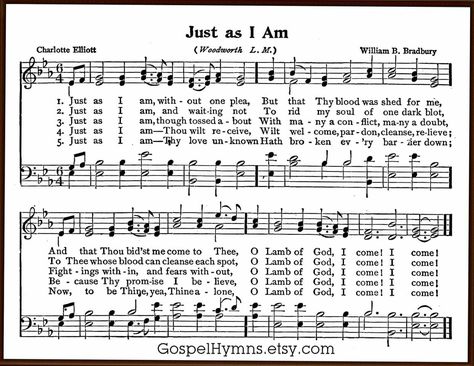 Just As I Am Gospel Song Lyrics, Hymn Sheet Music, Hymn Music, Worship Songs Lyrics, Worship Lyrics, Church Songs, Hymns Lyrics, Bible Songs, Christian Song Lyrics