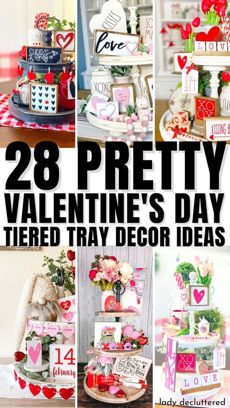 28 Pretty Valentine's Day Tiered Tray Decor Ideas Diy Tray Decor, Tiered Tray Decor Ideas, Tray Decor Ideas, Lady Decluttered, Diy Valentines Day Wreath, Diy Valentine's Day Decorations, Heart Shaped Candy, Rustic Valentine, Tiered Tray Diy