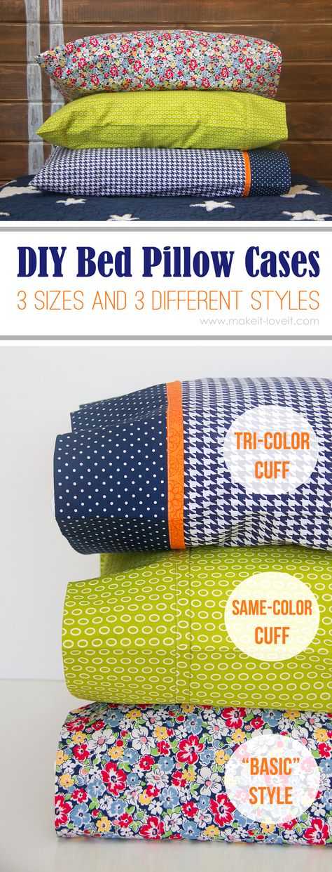 DIY Bed Pillow Cases: 3 sizes and 3 different styles (including the "burrito" method) | via Make It and Love It Hallway Diy, Diy Seng, Entryway Diy, Tips Menjahit, Easy Pillows, Pillow Cases Diy, Decor Hallway, Decoration Styles, Sew Ins