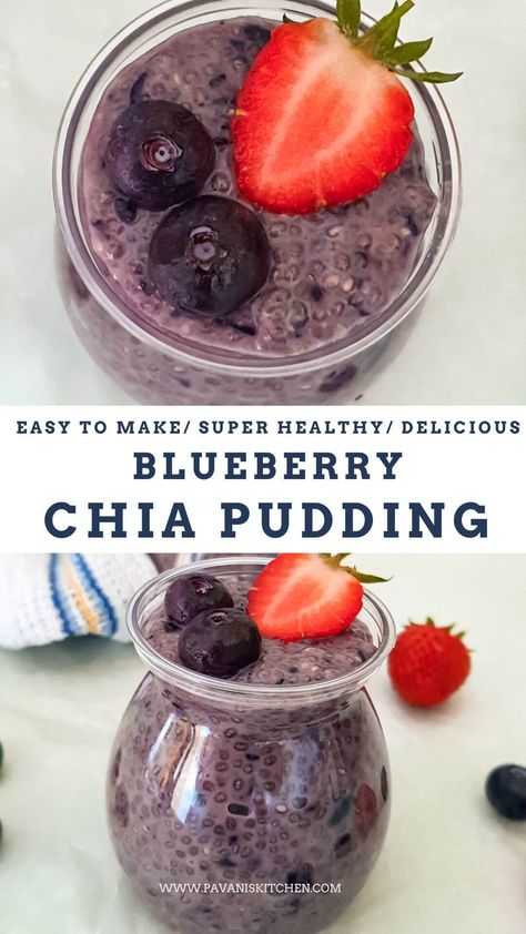 Blueberry Chia Pudding(5 Ingredient Pudding) - Pavanis Kitchen Blueberry Lemon Chia Seed Pudding, Chia Seed Pudding Blueberry, Chia Seed Pudding Almond Milk, Blueberry Chia Seed Pudding, Blueberry Chia Pudding, Blueberry Pudding, Chia Pudding Recipes Healthy, Dairy Free Protein, Breastfeeding Snacks