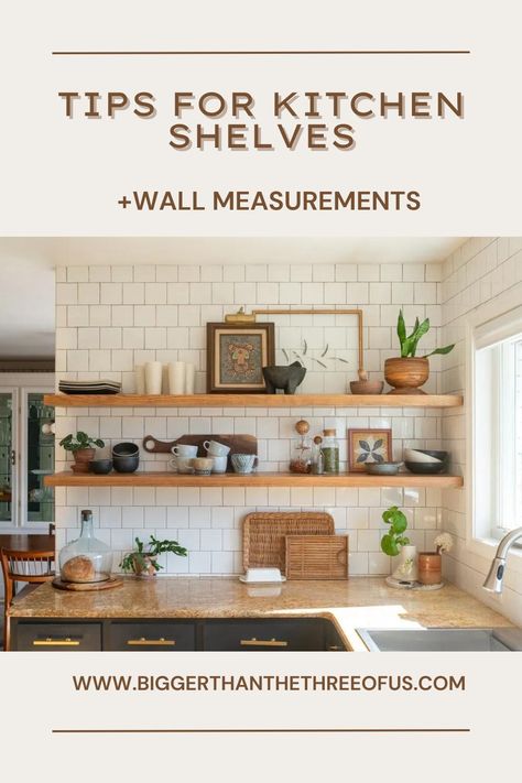 wall measurements for wood shelves in kitchen Kitchen Wooden Floating Shelves, Open Shelves Backsplash, One Floating Shelf Kitchen, Backsplash For Open Shelving, Floating Shelves Kitchen Corner Shelf Ideas, Kitchen Shelves Height, Floating Shelf’s In Kitchen, Floating Shelves Over Cabinet, Kitchen Shelf Under Cabinet