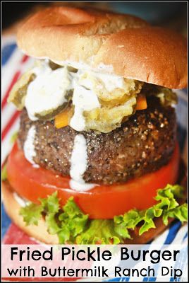 Fried Pickle Burger with Buttermilk Ranch Dip for #BurgerMonth Pickle Burger, Buttermilk Ranch Dip, Recipes Using Dill, Dill Pickle Vodka, Pickle Pizza, Pickle Vodka, Bun Recipes, Buttermilk Ranch Dressing, Creamy Ranch Dressing