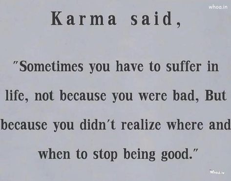 Karma Said Best Quotes Images , Quotes HD Pictures Best Quotes Images, Sayings And Quotes, Chart Ideas, Positive Sayings, Hd Quotes, Happy Quotes Positive, Boxing Quotes, Spiritual Thoughts, Positive Inspiration