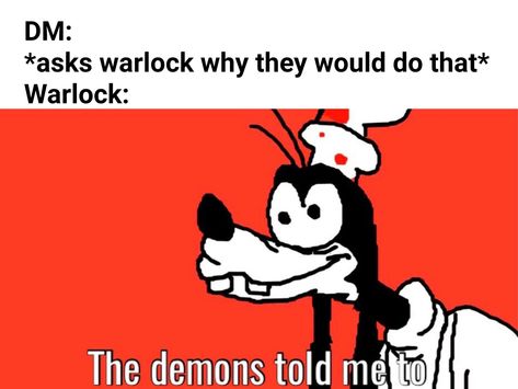 Dnd Warlock Memes, Warlock Memes, Dnd Warlock Art, Dnd Warlock, Dnd Things, D D Funny, Dnd Memes, Dungeons And Dragons Memes, Dnd Funny