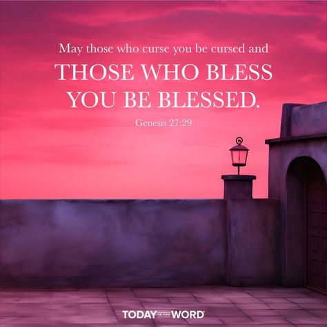 May those who curse you be cursed and those who bless you be blessed. - GENESIS 27:29. Today in the Word - a daily devotional Bible study🙏 #Christian #bibleverses #christianquotes #christianwallpaper Devotional Bible, House Divided, Bible Devotions, You Are Blessed, Be Blessed, Bible Quotes Prayer, Bible Prayers, Gods Promises, Daily Devotional