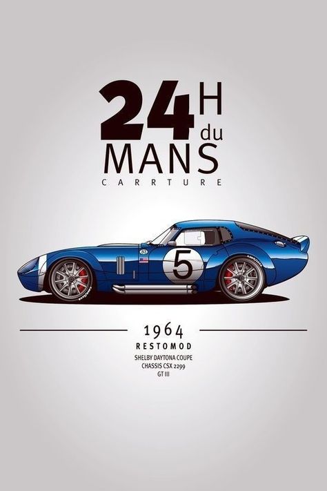 Shelby Daytona Coupe, Cobra Daytona, Carros Lamborghini, Shelby Daytona, Daytona Coupe, Auto Vintage, Motorsport Art, Auto Poster, Racing Posters