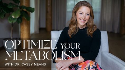 Optimize Your Metabolism with Dr. Casey Means (Free Pass) Good Energy Casey Means, Good Energy Dr Casey Means, Casey Means Good Energy Recipes, Dr Casey Means, Dr Casey Means Recipes, Antioxidant Diet, Energy Recipes, Metabolic Health, Energy Diet