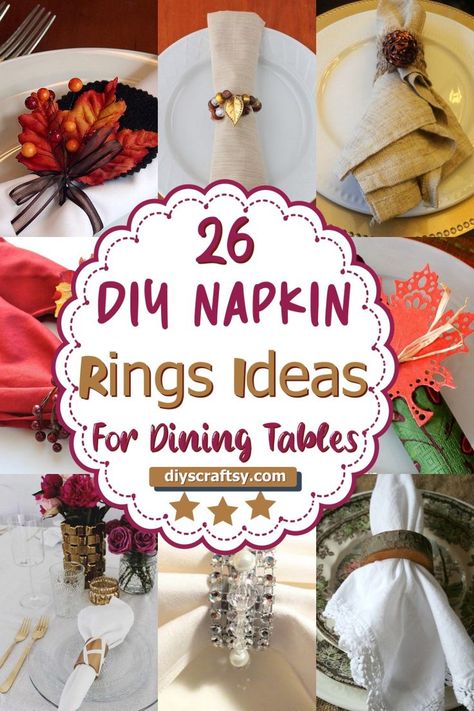 DIY Napkin Rings Diy Napkin Rings Christmas, Napkin Ring Ideas, Napkin Ring Folding, Diy Christmas Napkins, Diy Napkin Holder, Diy Napkin Rings, Christmas Napkin Folding, Serviette Rings, Easy Napkin Folding