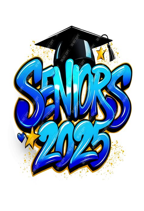 Seniors 2025, Senior Painted Jeans, Graduation Logo, Designed Background, 2025 Graduation, Senior Posters, Senior Class Shirts, Senior Banner, Gold Class