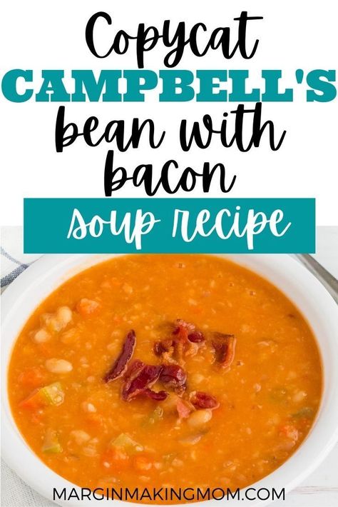 Campbell’s Bean With Bacon Soup, Homemade Bean With Bacon Soup, Copycat Campbell's Bean With Bacon Soup, Bean With Bacon Soup Crockpot, Instant Pot Bean And Bacon Soup, Copycat Campbells Bean And Bacon Soup, Homemade Bean And Bacon Soup, Canning Bean And Bacon Soup, Bean Bacon Soup Recipes