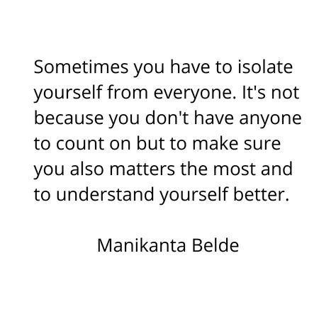 Sometimes you have to isolate yourself from everyone. It's not because you don't have anyone to count on but to make sure you also matters the most and to understand yourself more better. #goal #journey #trust #focus #inspirational #motivational #inspire #motivate #inspirational #quotes #motivationalquotes #quote #quotestoliveby #quotestagram #love #kindness #happiness #success #positivity #positivevibesonly #positivevibes #positivity #positivethinking #dailyquote #dailyquotes #dailyinspiration Can Only Count On Yourself Quotes, Stop Assuming Quotes, Isolate Yourself Quotes, Life Quouts, Second Option Quotes, Assuming Quotes, Option Quotes, Understand Yourself, Sea Colour