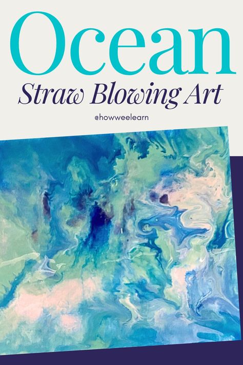 Straw Blowing Art Project for an Ocean Unit Study! - How Wee Learn Marine Week Activities, Preschool Ocean Process Art, Ocean Painting Preschool, Ocean Ideas For Toddlers, Ocean Art Projects For Toddlers, Ocean Exploration Activities, Ocean Art Kindergarten, Ocean Study Preschool, Homeschool Ocean Unit Study