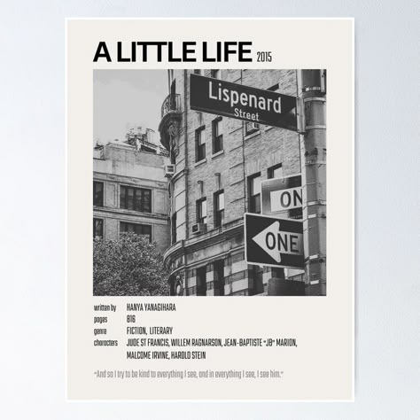 Get my art printed on awesome products. Support me at Redbubble #RBandME: https://www.redbubble.com/i/poster/A-Little-Life-by-BasicArtChick/160655211.LVTDI?asc=u A Little Life Aesthetic, Lispenard Street, Hanya Yanagihara, Little Life, Life Poster, A Little Life, Poster Minimalist, Minimalist Poster, Sale Poster