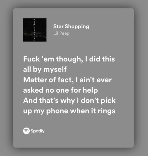 Lilpeep Quotes, Starshopping Lil Peep, Lilpeep Lyrics, Lil Peep Quotes, Peep Lyrics, Lil Peep Lyrics, Songs That Describe Me, Relatable Lyrics, Star Shopping