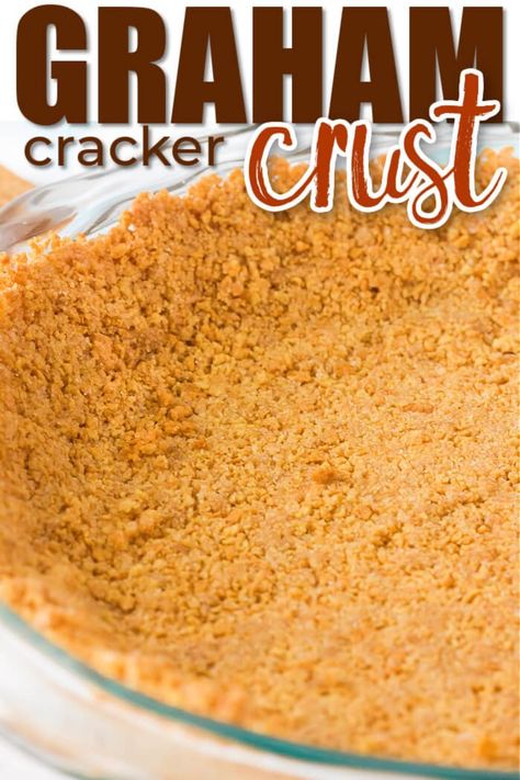 BEST GRAHAM CRACKER CRUMB CRUST RECIPE Best Graham Cracker Crust, Homemade Graham Cracker, Graham Cracker Crust Recipe, Crumb Crust, Yummy Pie Recipes, Homemade Chocolate Truffles, Homemade Graham Cracker Crust, Homemade Graham Crackers, Family Desserts