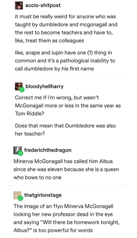 Albus Potter, Minerva Mcgonagall, Glume Harry Potter, Hp Universe, Harry Potter Memes Hilarious, Yer A Wizard Harry, Harry Potter Tumblr, Harry Potter Headcannons, Harry Pottah