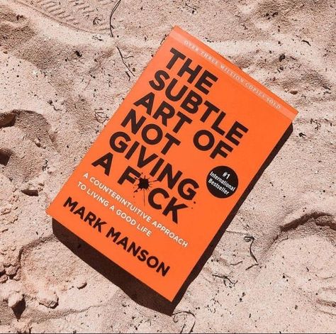 Books The Art Of People Book, The Subtle Art Of Not Giving A Fck Quote Book, The Subtitle Art Of Not Giving Book, The Subtle Art Of Not Giving A Fck Book Aesthetic, Subtle Art Of Not Giving A F Book, The Subtle Art Of Not Giving A Fck Book, The Subtle Art Of Not Giving A Fck Quote, Student Counseling Tools, Mark Manson