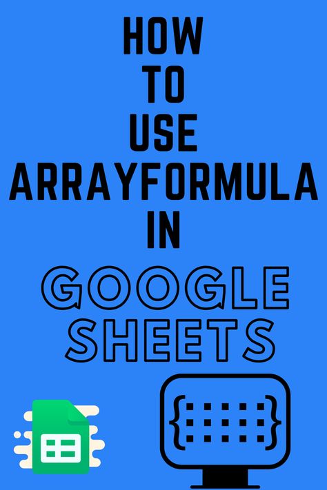 Learn how to use ArrayFormula function in Google Sheets with this tutorial Google Sheets Tutorial, Google Suite, Google Sheets Templates, Computer Website, Budget Template Free, Google Spreadsheet, Business Presentation Templates, Work Productivity, Computer Tips