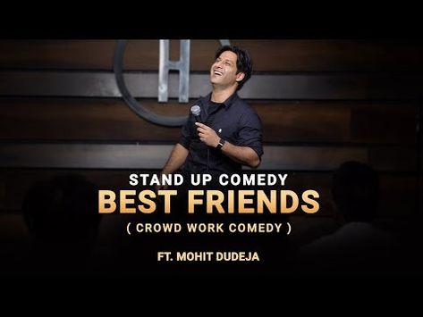 (329) Best Friends (CrowdWork Comedy) | Indian Stand Up Comedy By Mohit Dudeja - YouTube Follow On Instagram, Stand Up Comedy, Live Show, Stand Up, Best Friends, On Instagram, Instagram