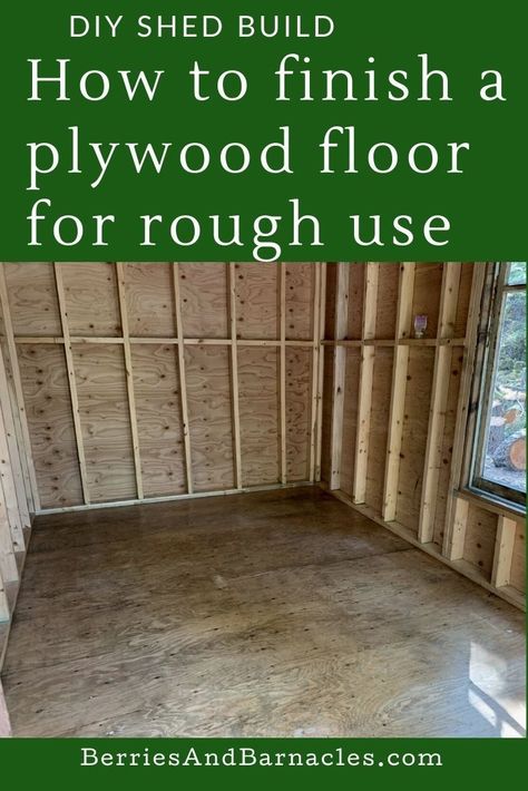 A plywood floor is cheap and easy. Here's how to finish it for rough use. Diy Shed Flooring Ideas, How To Finish A Shed, Shed Floor Covering Ideas, Shed Floor Ideas, Shed Flooring Ideas, Diy Shed Cheap Easy, Shed Flooring, Backyard Builds, Workshop Flooring