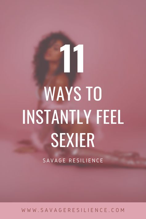 How To Feel Sexier Tips, How To Feel Sexier, Shimmer Body Oil, Pep Talk, Wit And Wisdom, Stained Teeth, Feeling Hot, Fresh Hair, Dita Von